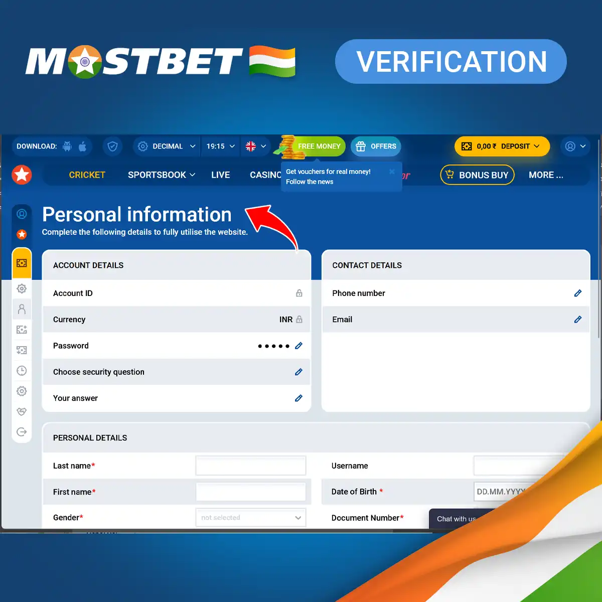 To verify your Mostbet account go to the personal information tab